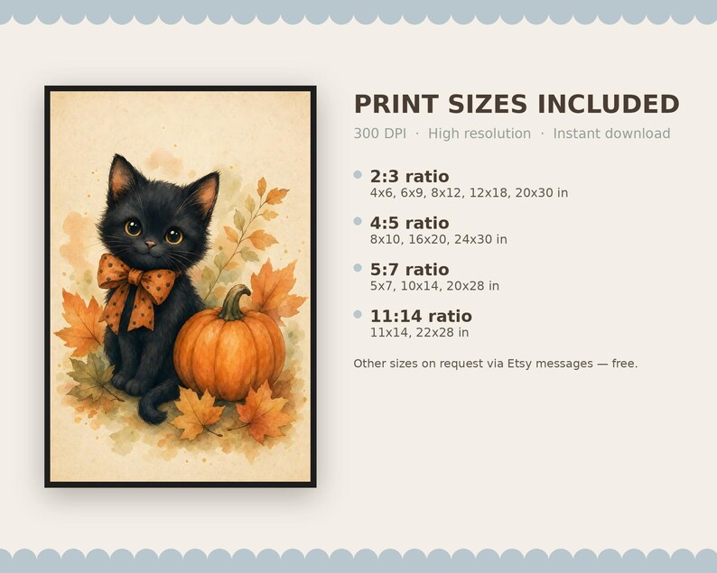 May include: A digital art print featuring a black kitten with a polka-dot bow tie sitting next to an orange pumpkin surrounded by autumn leaves. The text lists print sizes in inches for 2:3, 4:5, 5:7, and 11:14 ratios, noting 300 DPI resolution.