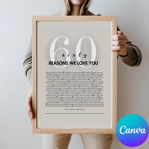 May include: A printable poster with a beige background and a large white number 60 with the word "sixty" underneath. The poster lists 60 reasons to love someone, with a small heart symbol next to each reason.