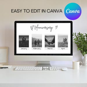 May include: A computer screen displaying a Canva design template for a 1st anniversary photo collage. The template features four black and white photos of a couple, labeled January, February, March, and April.