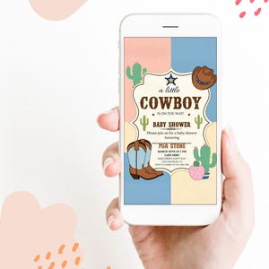 May include: A light blue and pink baby shower invitation with a cowboy theme. The invitation features a cartoon cowboy hat, boots, and cacti. The text reads "a little cowboy is on the way! Baby Shower honoring Mia Stone March 30th at 2 PM Cafe Nero 12345 Street Happy Way Los Angeles, CA RSVP to Emma at 123-456-700"
