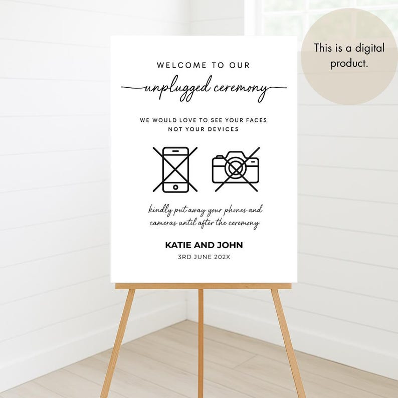 Puede incluir: Un cartel imprimible para una ceremonia de boda, con el texto "Bienvenido a nuestra ceremonia desconectada. Nos encantar&iacute;a ver sus caras, no sus dispositivos." Presenta un icono de tel&eacute;fono y c&aacute;mara tachados, y el texto "Por favor, guarde sus tel&eacute;fonos y c&aacute;maras hasta despu&eacute;s de la ceremonia." El cartel tambi&eacute;n incluye los nombres "Katie y John" y la fecha "3 de junio de 202X".