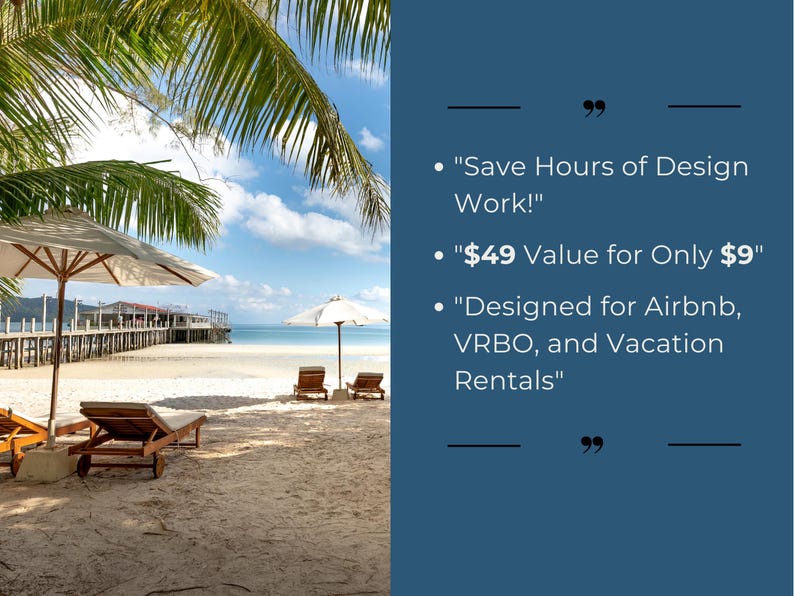 May include: A beach scene with deckchairs and parasols. Text on the right side of the image reads: "Save Hours of Design Work!"  "&pound;49 Value for Only &pound;9"  "Designed for Airbnb, VRBO, and Vacation Rentals"