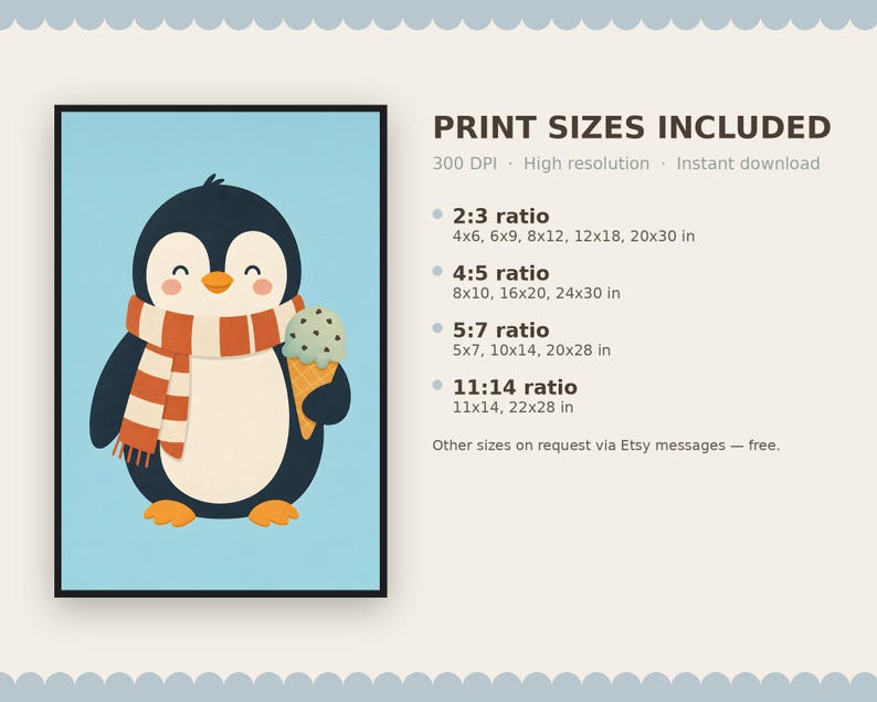 May include: A digital art print featuring a cartoon penguin with a striped orange and white scarf holding a mint chocolate chip ice cream cone against a light blue background. Text lists print sizes in inches for 2:3, 4:5, 5:7, and 11:14 ratios.