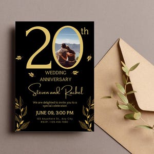 May include: Black and gold wedding anniversary invitation with a photo of a couple in a frame. The invitation says "20th Wedding Anniversary Steven and Rachel" and includes the date and time of the event, as well as the address and RSVP information.
