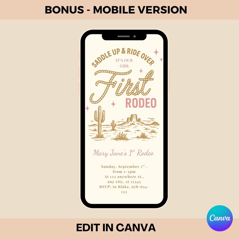 May include: A mobile phone screen displays a rodeo-themed invitation. The design features the text "Saddle Up & Ride Over, It's Our Girl, First Rodeo" in a rope-like font, with a desert landscape illustration and event details.