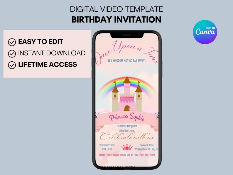 May include: A digital video template for a birthday invitation. The template features a pink castle with a rainbow, a princess crown, and the text "Once Upon a Time" and "Princess Sophie is celebrating her third birthday. Celebrate with us".