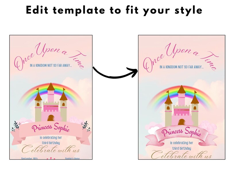 May include: A pink and white printable birthday invitation with a castle, rainbow, and clouds. The text reads "Once Upon a Time in a Kingdom Not So Far Away... Princess Sophie is celebrating her third birthday. Celebrate with us."