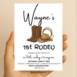 May include: White invitation card with the text "Wayne's 1st RODEO". The card features illustrations of cowboy boots, a hat, and a rope. The text includes event details and RSVP information.