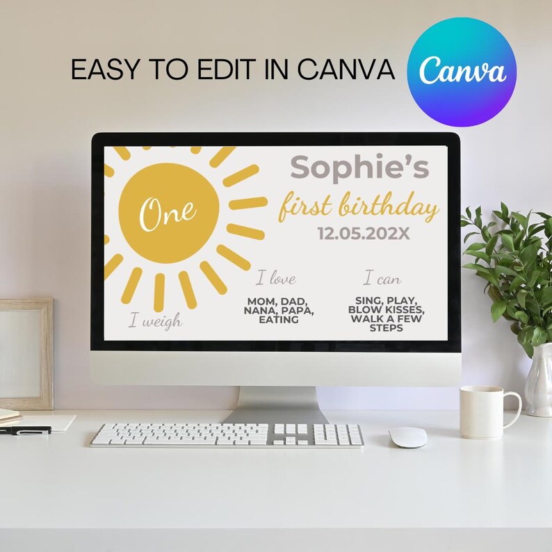 May include: A computer screen displaying a printable first birthday card template for a baby named Sophie. The template features a yellow sun with the word "One" in the center. The text "Sophie's first birthday" is displayed above the sun, along with the date "12.05.202X". The template also includes sections for "I love" and "I can", with examples of things the baby loves and can do.