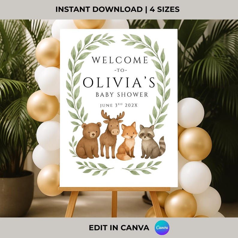 May include: A printable baby shower welcome sign with a green leafy wreath, a bear, a moose, a fox, and a raccoon. The sign says "Welcome to Olivia's Baby Shower June 3rd 202X".