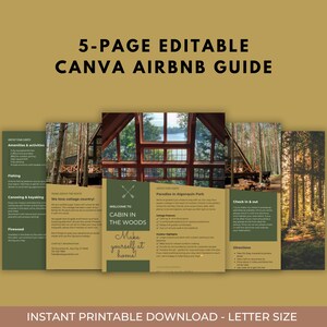 May include: A five-page guide for Airbnb hosts, with a cabin in the woods theme. The guide is editable in Canva and includes information about amenities, fishing, canoeing, kayaking, firewood, check-in and out, and directions. The guide is available for instant download in letter size.