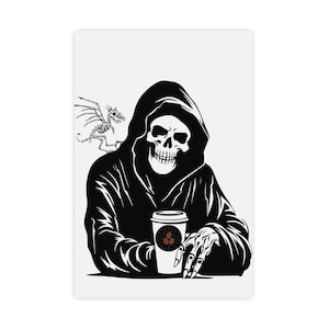 May include: A black and white graphic depicting the Grim Reaper in a hooded cloak, holding a coffee cup with a coffee bean logo. A small skeletal dragon is perched on his shoulder. The image has a minimalist style.