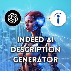 May include: A digital illustration of a robot with blue and black wires and glowing blue eyes. The robot is standing in front of a city skyline with lightning bolts in the background. The text "INDEED AI DESCRIPTION GENERATOR" is written in bold, white letters below the robot. The image includes two logos, one black and one blue.