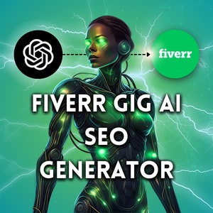 May include: A digital illustration of a robot with green glowing eyes and a metallic body. The robot is standing in front of a green background with lightning bolts. The text "Fiverr Gig AI SEO Generator" is written in white letters on the image. The Fiverr logo is in the upper right corner of the image.
