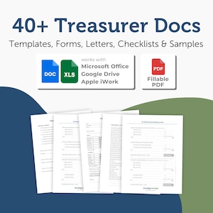 May include: A collection of printable treasurer documents, including forms, letters, checklists, and samples. The documents are compatible with Microsoft Office, Google Drive, and Apple iWork. The documents are also available in PDF format, which can be filled out electronically.