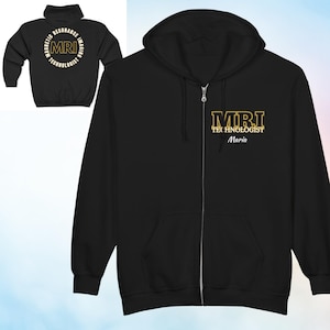 Personalized Gold Font, Technologist Design, MRI Jacket, Hoodie, Radiology tshirts, MRI Shirts,