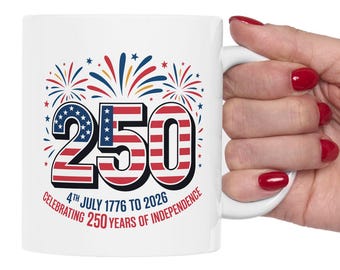 250 Jahre amerikanische Unabhängigkeit Vaterländische Tasse | 11 Unzen oder 15 Unzen | 1776–2026 USA Jubiläums Kaffeetasse