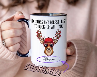 Personalized Deer Lover Mug – Custom Name Coffee Funny Woodland Animal Gift, “I’d Cross Any Forest Just to Buck-Up With You” Mug, Custom Mug