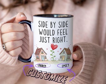 Tazza personalizzata per San Valentino con nome del vicino - Tazza da caffè con nome personalizzato, regalo di casa carino "Una coppia accanto all'altra sarebbe perfetta", tazza con nome personalizzato