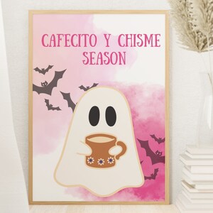 Cafecito y Chisme, poster, Halloween, cute, pink aesthetic, Spanish poster, ghost, digital file
