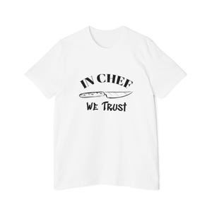 Chef T-Shirt, Kitchen Gift, Culinary Humor Tee, Chef Apparel, Cooking Shirt, Foodie Style Top