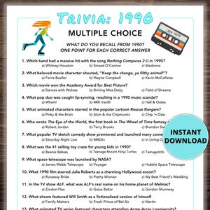 May include: A printable trivia game with 13 multiple choice questions about events and pop culture from 1990. The questions are printed on a light blue background with a black border. The title of the game is "Trivia: 1990" and the subtitle is "Multiple Choice". The game is designed to be printed and played with friends and family.