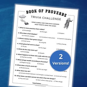 May include: A trivia game sheet titled "Book of Proverbs Trivia Challenge." The sheet features questions about proverbs with multiple-choice answers. A blue circle with the text "2 Versions!" is in the lower right corner. The game is designed to be played with a Bible.