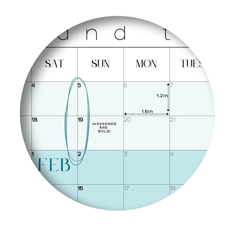 Op de afbeelding: Een cirkelvormige kalenderpagina voor februari, met een lichtblauwe achtergrond. De tekst "FEB" is zichtbaar. De weekenden zijn gemarkeerd met een ovaal en de tekst "WEEKENDS ARE BOLD!". Afmetingen van 4,06 cm en 3,05 cm zijn aangegeven.