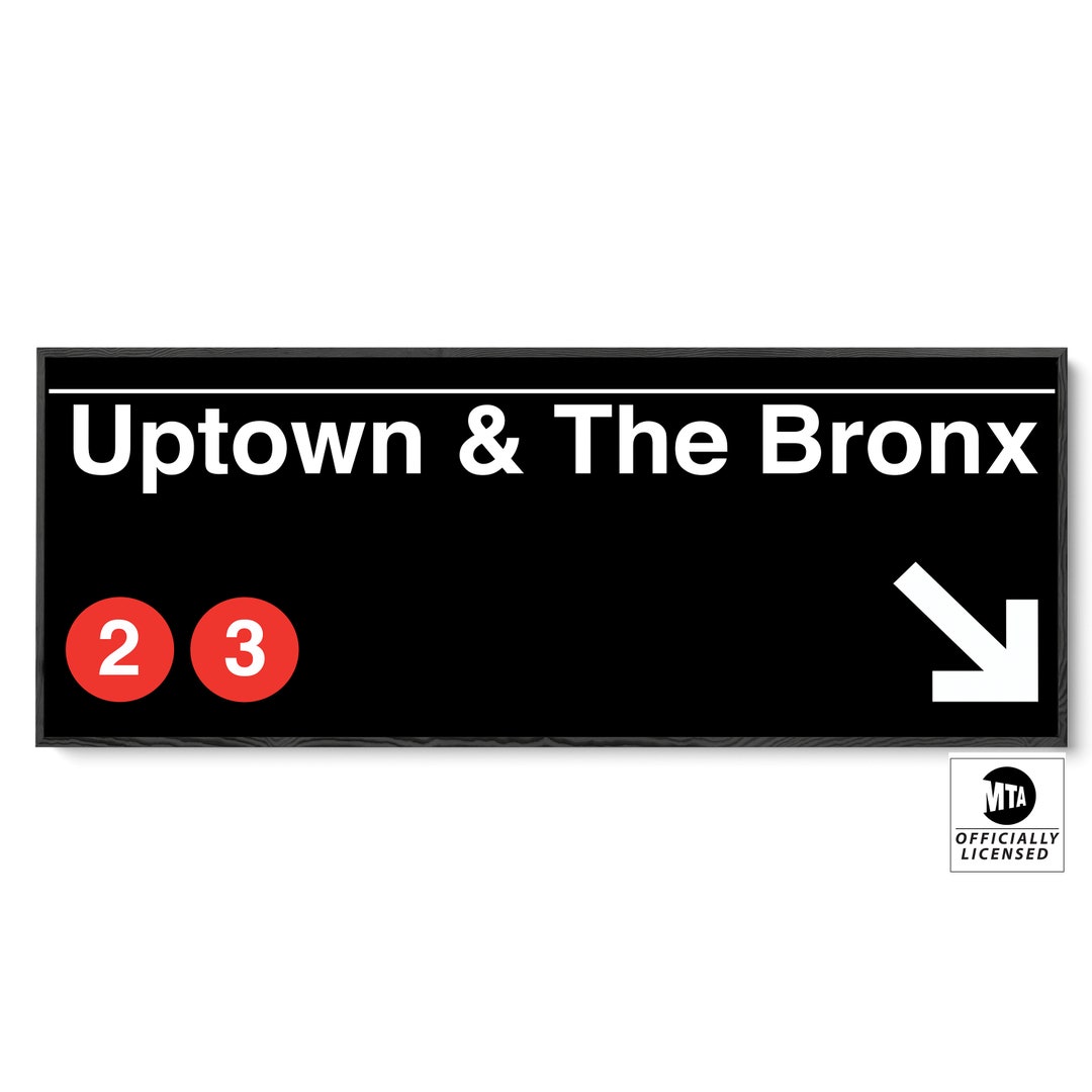 Uptown & the Bronx NYC Subway Sign - 2 3 Train Line - Tall