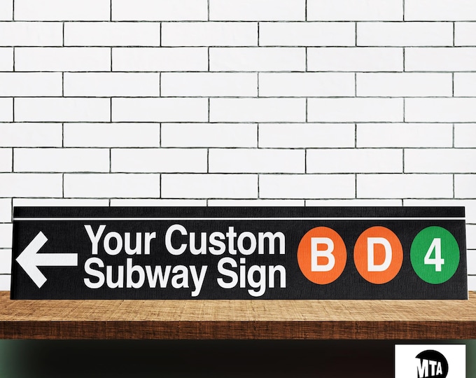 Custom Subway Signs
