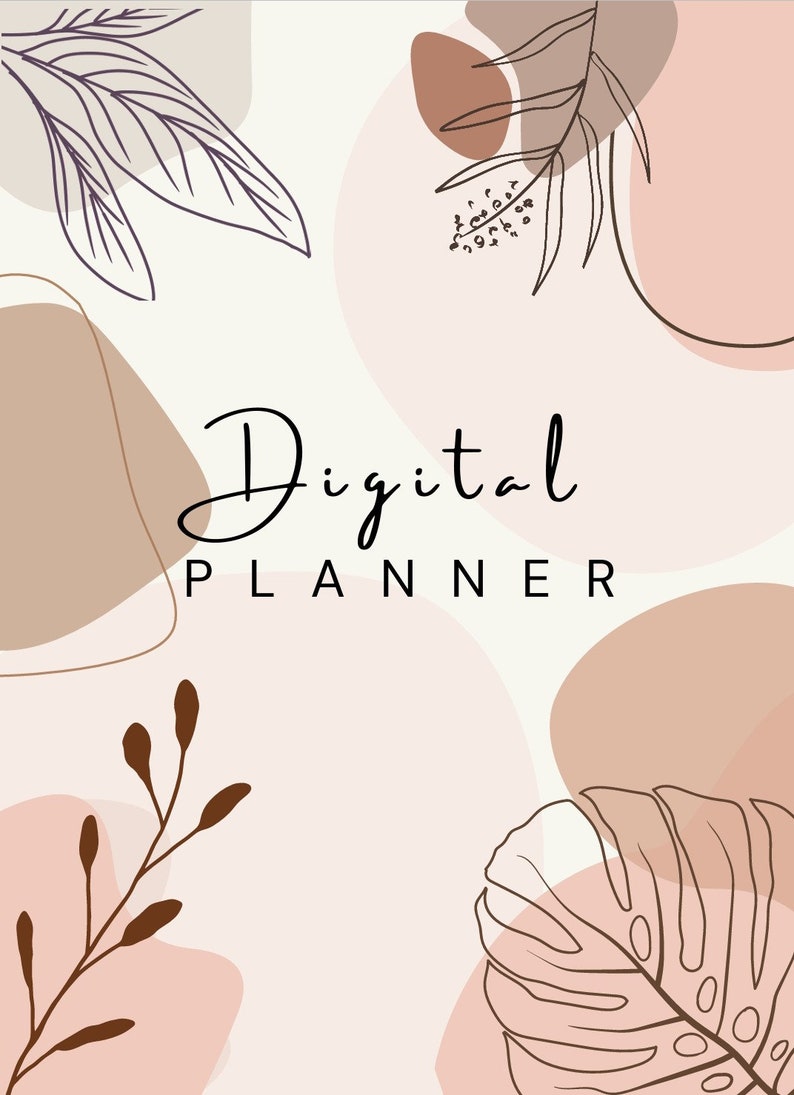 May include: Digital Planner cover design with a soft color palette of beige, peach, and brown. The design features abstract shapes and botanical line art, including leaves and floral elements. The words "Digital Planner" are written in a stylish font.