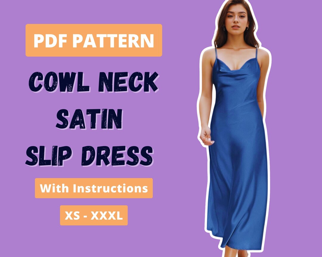 Silk Slip Dress Pattern Cowl Neck, Adjustable Straps XSXXXL PDF Sewing