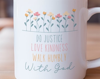 Taza de cerámica de 15 oz con versículo bíblico para café, Miqueas 6:8, paráfrasis: Haz justicia, ama la bondad, camina humildemente con Dios, taza para cristianos amantes de la Biblia