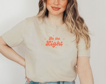 Wees het licht Christian Shirts Bijbelvers Shirt Christelijke TShirt Religieuze Gift Jezus Shirt Christelijke kleding T Shirt Doopsel Cadeau voor haar