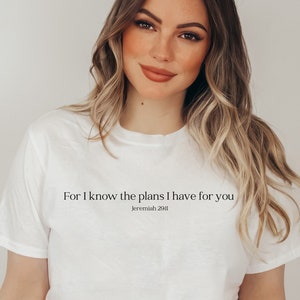 Jeremiah 29:11 God Has A Plan For You, Women Christian Shirt, Christian Gift, Bible Verse Shirt, Worship Leader Shirt, Woman Prayer Shirt