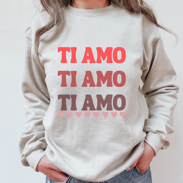 Ti Amo Sweatshirt, I Love You in Italian, Graphic Sweatshirt, Love, Trendy, Italian Saying, Unisex Heavy Blend™ Crewneck Sweatshirt