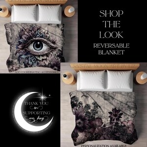 May include: Reversible blanket featuring a mystical eye surrounded by flowers on one side and a floral pattern on the other side. The blanket is displayed on a bed with pillows. The text "Shop the Look" and "Reversible Blanket" is displayed above the image. The text "Thank you for supporting our shop" is displayed below the image.
