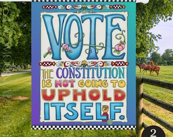 Vote Constitution Quote Garden Flag | House Banner, Political Yard Decor