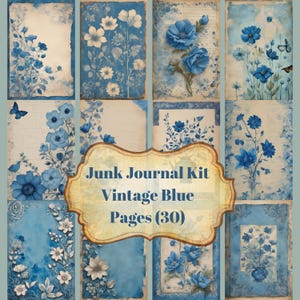 Vintage Blue Junk Journal Kit, Blue Paper, Junk Journal Pages printable of 30 sheets, Blue Floral Scrappy Papers, Printable Digital Download