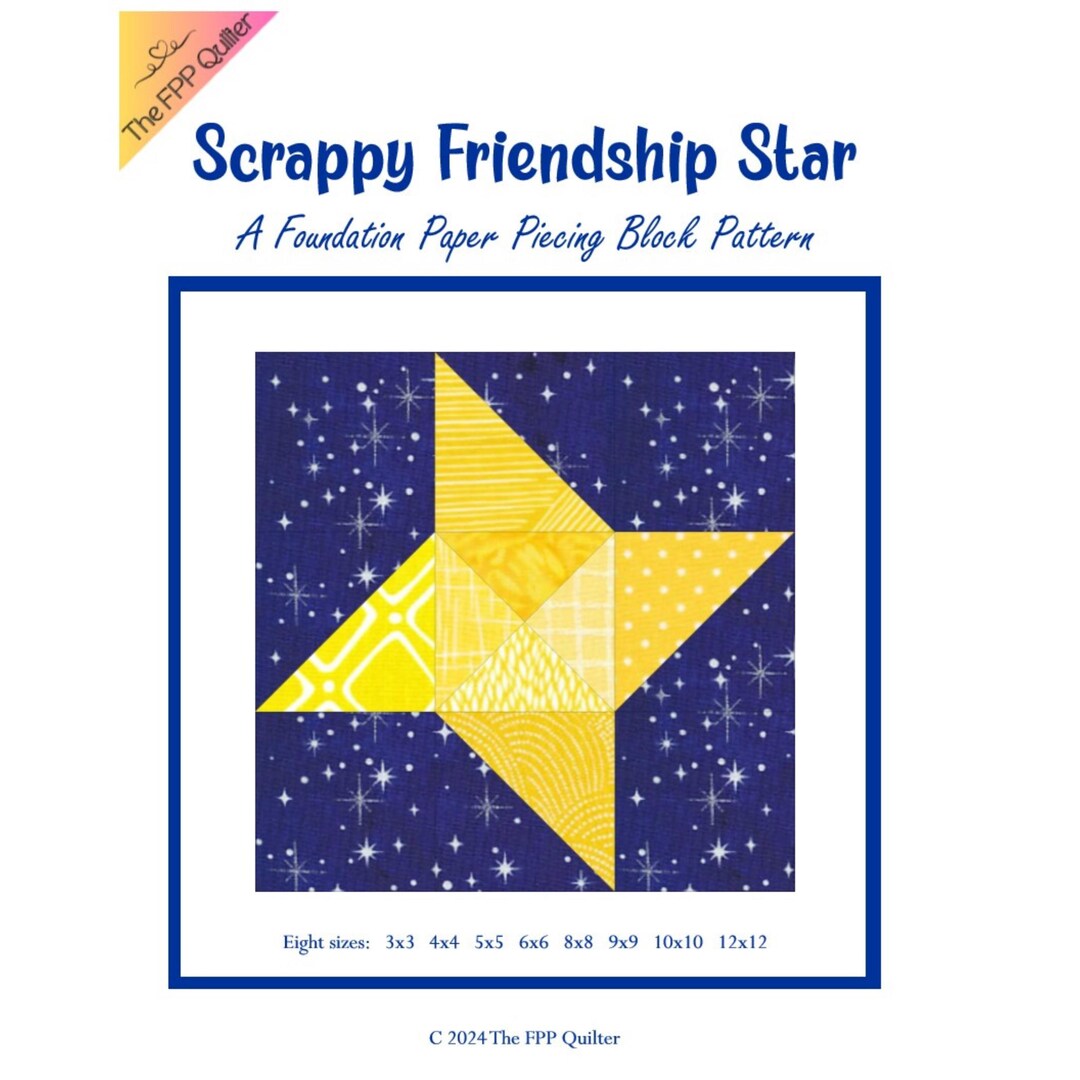 Scrappy Friendship Star Quilt Block, FPP Pattern (3x3 to 12x12) (PDF ...
