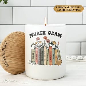 Personalized Fourth Grade Teacher Candle, 4th Grade Teacher Gift, Back to School 4th Grade, Teacher Appreciation, Engraved Lid Soy Candle