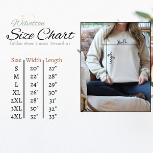 May include: A size chart for a Gildan 18000 Unisex Sweatshirt. The chart lists sizes S to 4XL, with corresponding width and length measurements in inches. The image also shows a person wearing a beige sweatshirt.