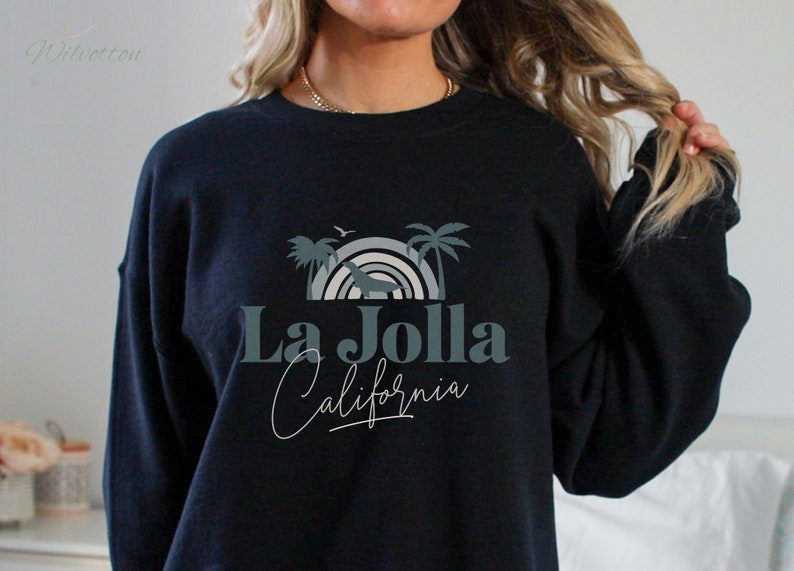 La Jolla California Beachful Sweatshirt Vacation Shirt Etsy