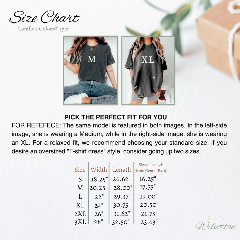 May include: Size chart for a Comfort Colors t-shirt. The chart includes measurements for sizes S to 3XL, with width, length, and sleeve length in inches. The image shows a model wearing a Medium and an XL shirt. The text reads "Pick the perfect fit for you."