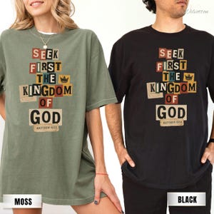 Christian Shirt, Seek First the Kingdom of God Matthew 6:33 Shirt, Bible Verse Shirt, Comfort Colors Tshirt Sweatshirt, Christian Faith Gift image 4