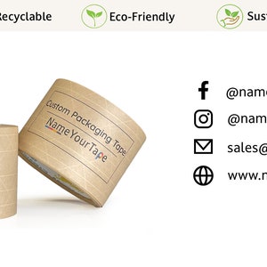 May include: Two rolls of brown paper tape with a white label that says "Custom Packaging Tape Name Your Tape". The tape is eco-friendly, recyclable, and sustainable. The label also has a logo that says "Your Logo Could Be Here".