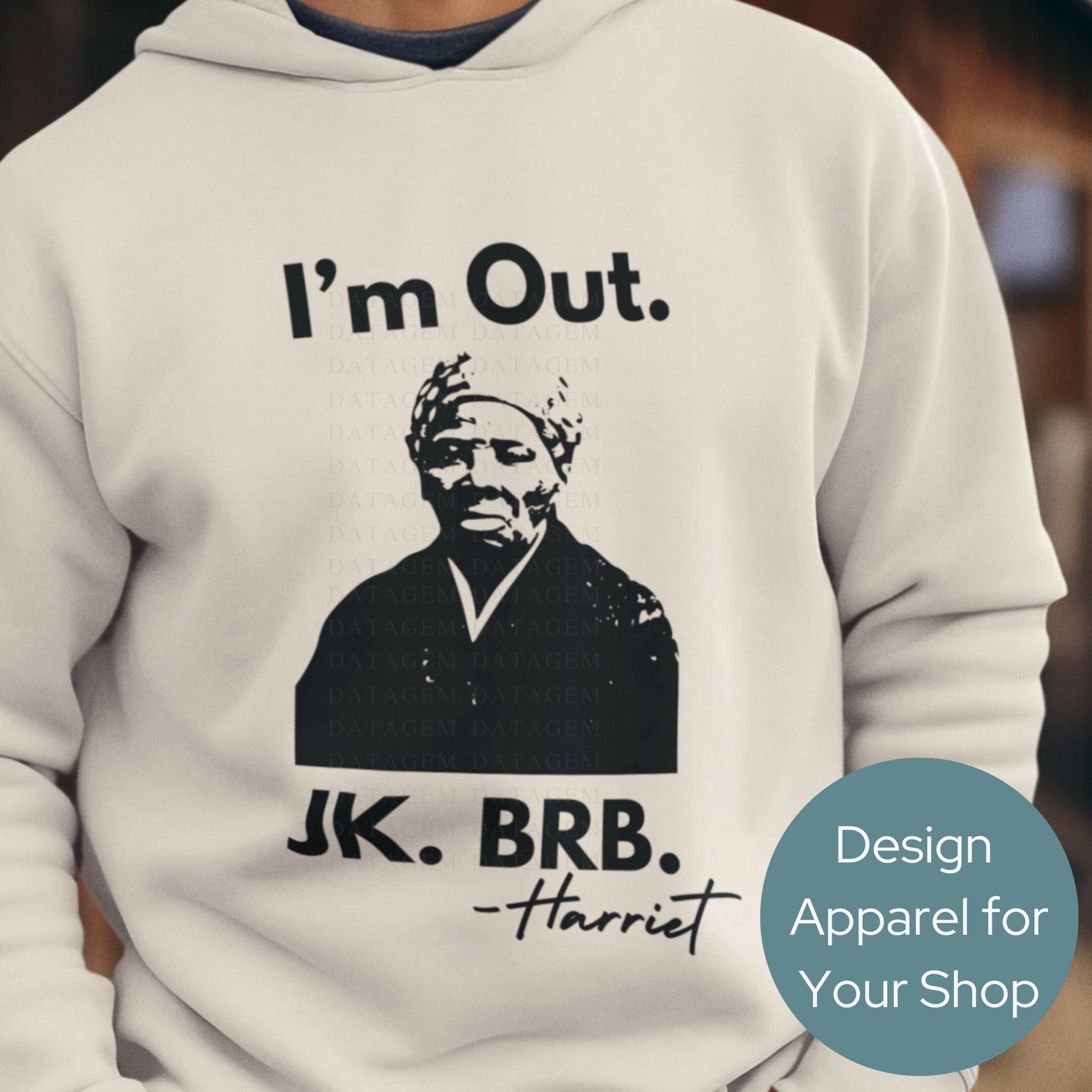 Funny Harriet Tubman Svg, Black History, American Hero, I'm Out JK BRB ...