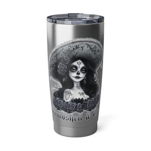 Vaso Dia De Los Muertos 20oz, Taza de Café Dia De Los Muertos, Taza de Café Catrina, , Taza de Café Sugar Skull, Cultura Mexicana, Cultura Chicana