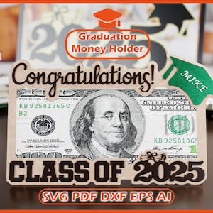 Graduation Money Holder File,Perfect for Cash Gifts & Cards, Money Holder SVG for Graduation Ideal for Gifts Celebrations Laser Cut File SVG