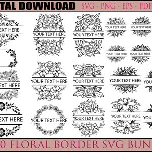 20 FLORAL BORDER Svg BUNDLE Flower Frame Svg File Cricut Botanical Border Cut File Split Monogram Wildflowers Art Svg Png Dxf Eps Pdf